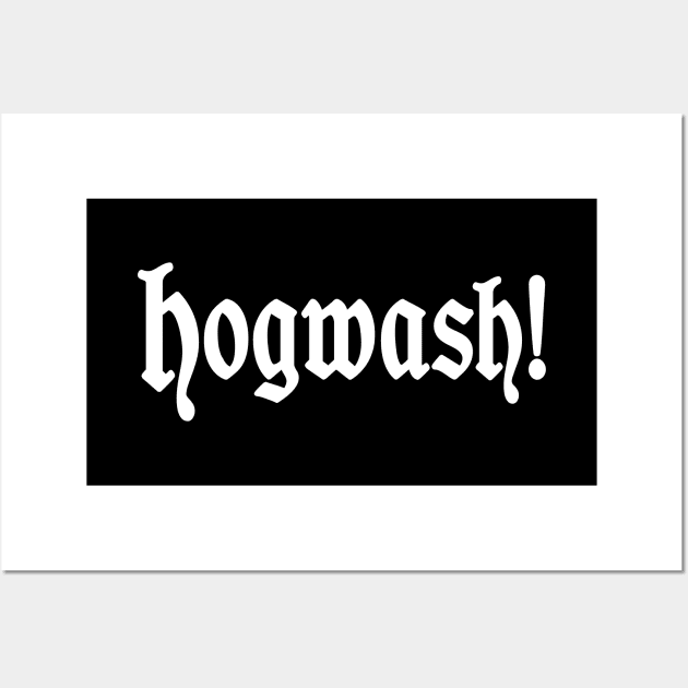 Hogwash! Wall Art by tinybiscuits